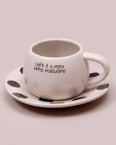 Xícara de Cerâmica Bolinha com Pires - Café é Meu Vinho Matutino